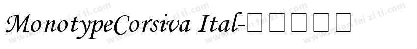 MonotypeCorsiva Ital字体转换